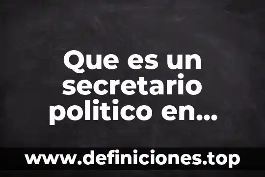 Que es una sociedad comunista 7 Que es un secretario politico en celula comunista