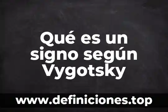 Que es muestra no probabilistica segun tamara otzen 7 Qué es un signo según Vygotsky