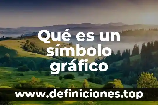 Qué es un símbolo gráfico