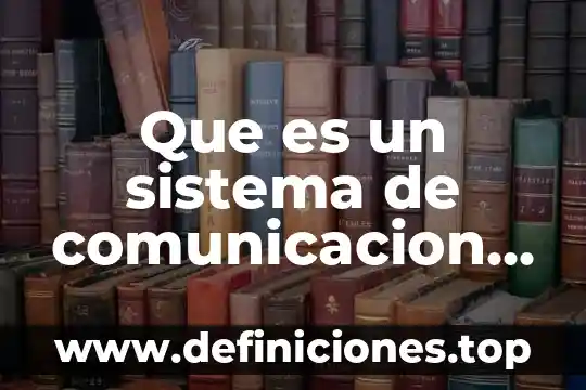 Que es un sistema de comunicacion yahoo