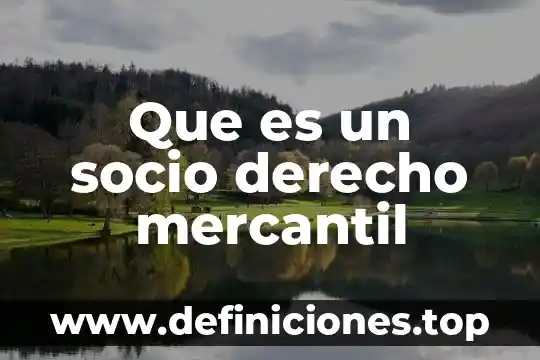 Que es un socio derecho mercantil