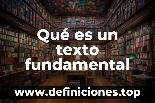 Que es una unidad de medicion fundamental 3 Qué es un texto fundamental