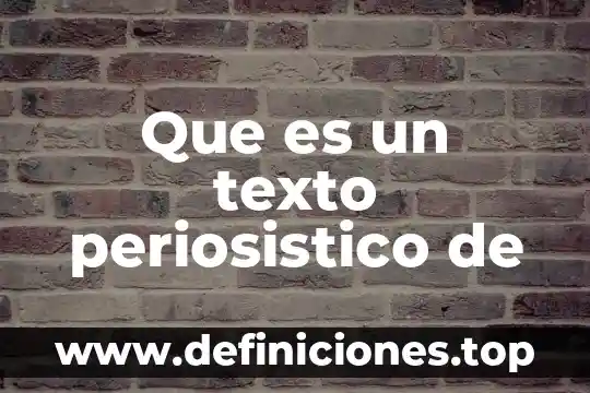 Que es un texto periosistico de