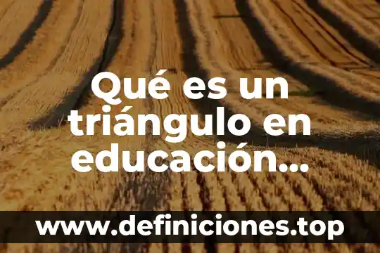 Qué es un compuesto en física 3 Qué es un triángulo en educación física