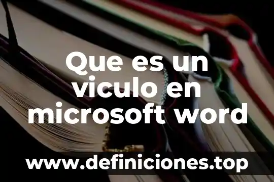 Que es un procesador de texto microsoft word 2010 7 Que es un viculo en microsoft word