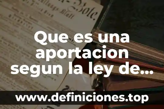 Qué es la eudemonía según Aristóteles 4 Que es una aportacion segun la ley de coordinacion fiscal