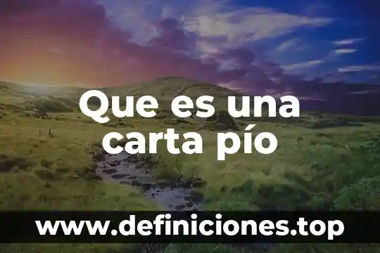 Que es pantalla gota de agua 7 Que es una carta pío