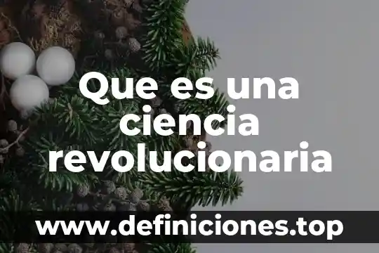 Que es la ciencia para karl marx 5 Que es una ciencia revolucionaria