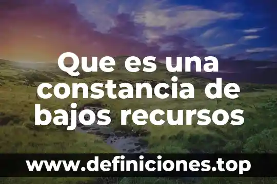 Que es la fiscalizacion de los recursos publicos 3 Que es una constancia de bajos recursos