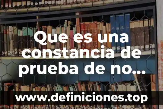 Qué es la constancia de apertura fiscal 8 Que es una constancia de prueba de no gravidez