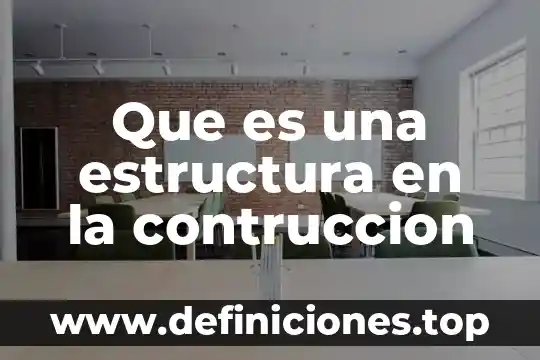 Qué es la estructura de la norma QS 9000 5 Que es una estructura en la contruccion