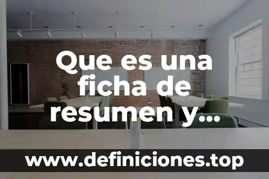 Que es una cita textual en una ficha de trabajo 3 Que es una ficha de resumen y comentario