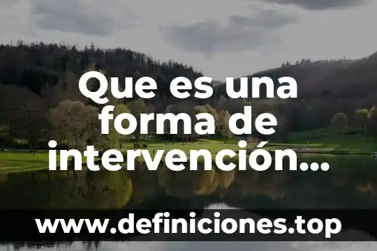 Que es una forma de intervención docente