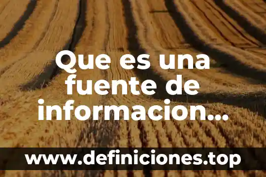 Que es color en un material 5 Que es una fuente de informacion material