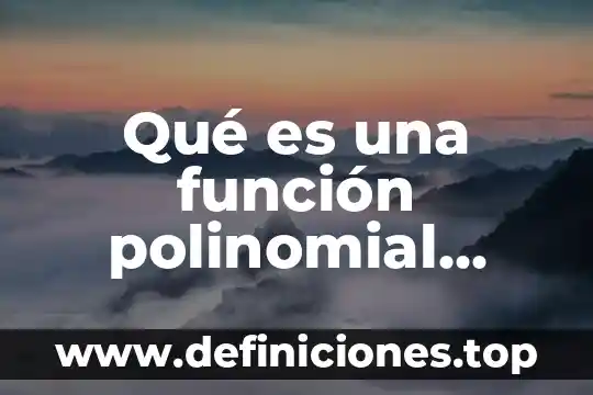 ¿Qué es la proporción directa, inversa y cuadrática? 4 Qué es una función polinomial cuadrática