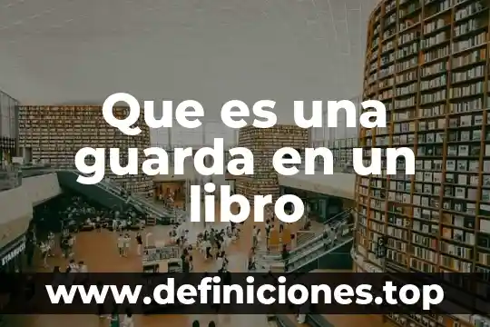 Que es una guarda en un libro