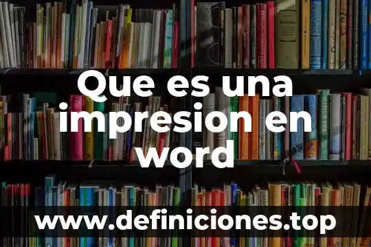 Que es un servidor de impresión y su funcionamiento 4 Que es una impresion en word
