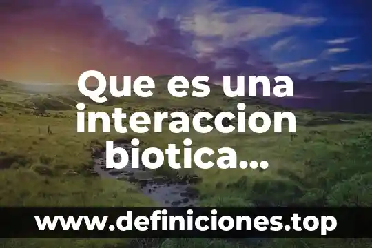 Qué es un transgénico artículos 3 Que es una interaccion biotica articulos
