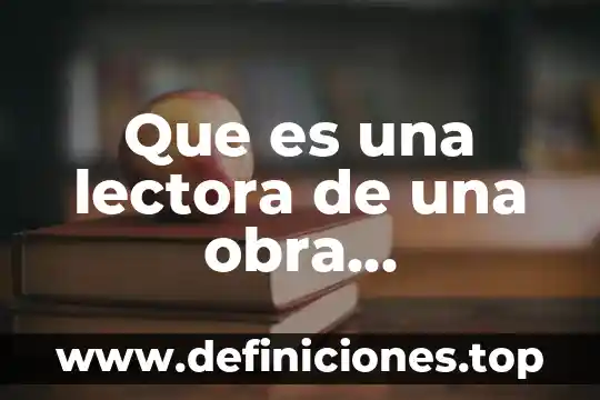 Qué es un sub superintendente en obra 3 Que es una lectora de una obra dramatisada