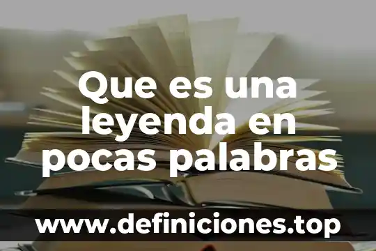 Qué es aire en pocas palabras 3 Que es una leyenda en pocas palabras