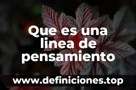 Que es una linea de tiempo de una persona 8 Que es una linea de pensamiento