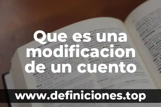 Autocontrol modificacion de conducta que es y como aplicarla 4 Que es una modificacion de un cuento