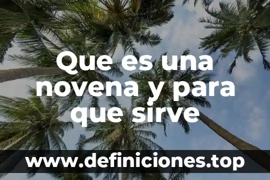 Que es una novena y para que sirve