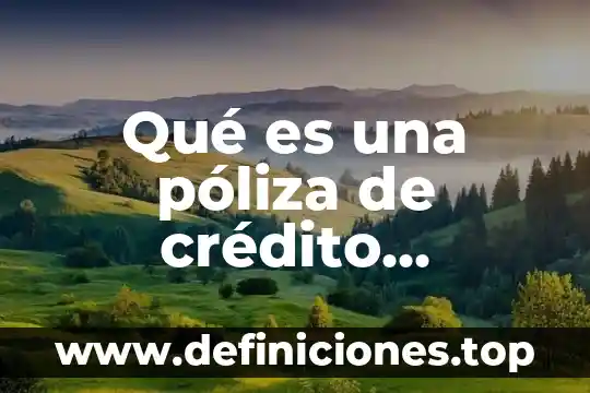 Qué es el bullyng clasificación y tipos 4 Qué es una póliza de crédito Santander