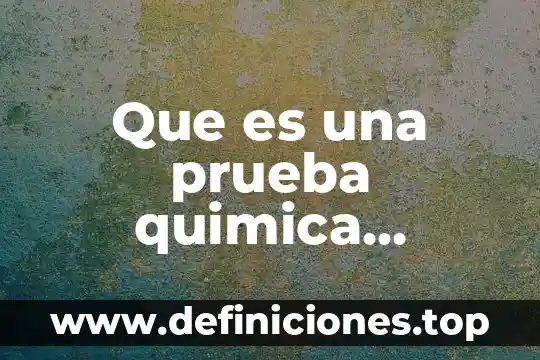 Qué es bueno para controlar la presión sanguínea 6 Que es una prueba quimica sanguinea