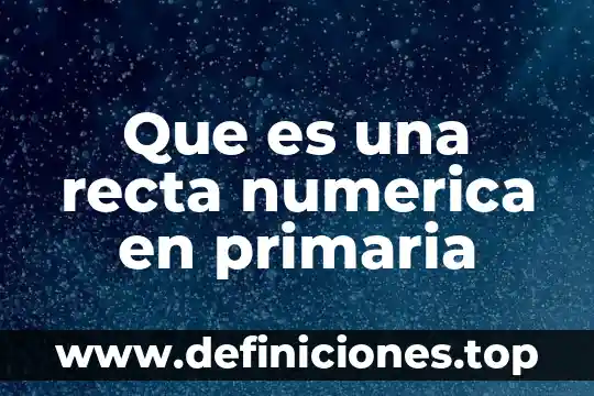 Que es escala numerica en el mapa 8 Que es una recta numerica en primaria