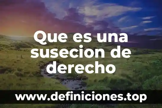 Información sobre qué es el diabetes 8 Que es una susecion de derecho