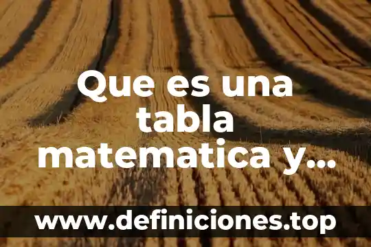 Que es la psicologia gramatica matematica 6 Que es una tabla matematica y frecuencia
