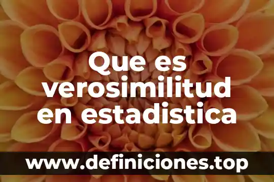 Que es una media en la estadistica 3 Que es verosimilitud en estadistica