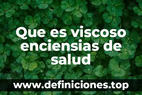 Que es interculturalidad en salud 6 Que es viscoso enciensias de salud