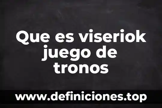 Que es el juego segun bruner 8 Que es viseriok juego de tronos