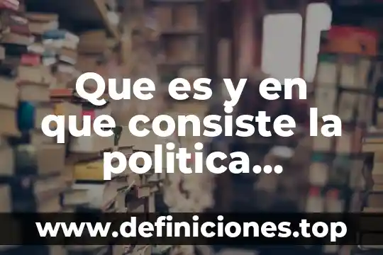 Qué es saber tradicional 7 Que es y en que consiste la politica monetaria