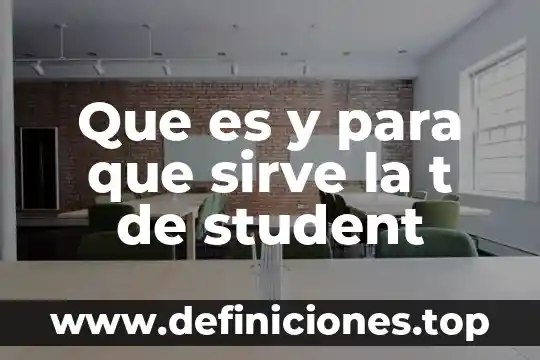 Que es un plan de emergencia y para que sirve 4 Que es y para que sirve la t de student