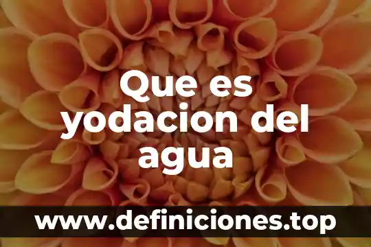 Qué es correcto pila de agua o tanque de agua 5 Que es yodacion del agua