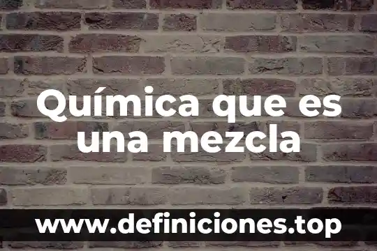 Oxido de hierro que es elemento compuesto o mezcla 3 Química que es una mezcla