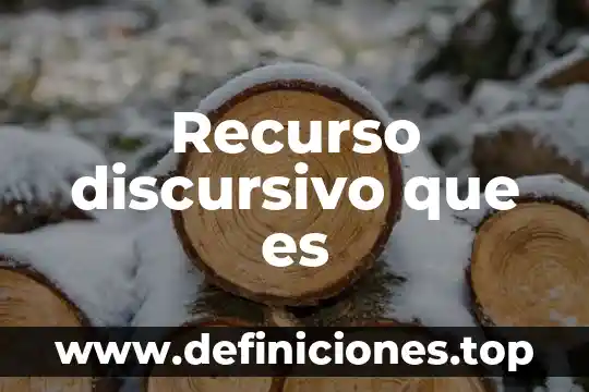 Qué es el modo discursivo demostración 3 Recurso discursivo que es