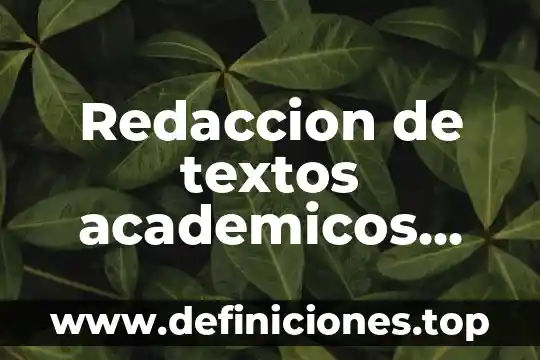 Textos figurativos que es 4 Redaccion de textos academicos que es