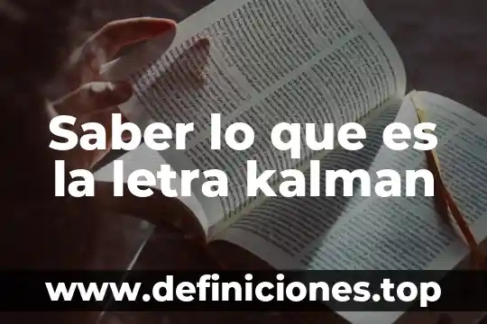 Como saber que es una limitacion de un proyecto 8 Saber lo que es la letra kalman