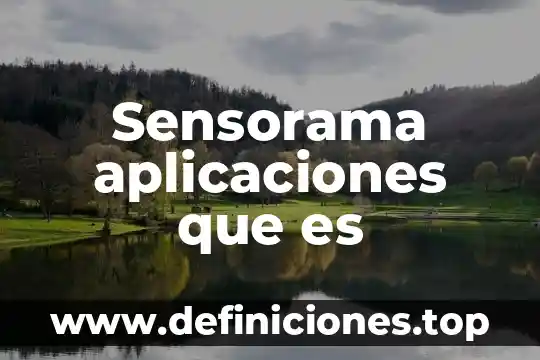 Que es la suma y ejemplos 8 Sensorama aplicaciones que es