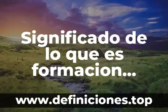 Significado de lo que es formacion civica y etica