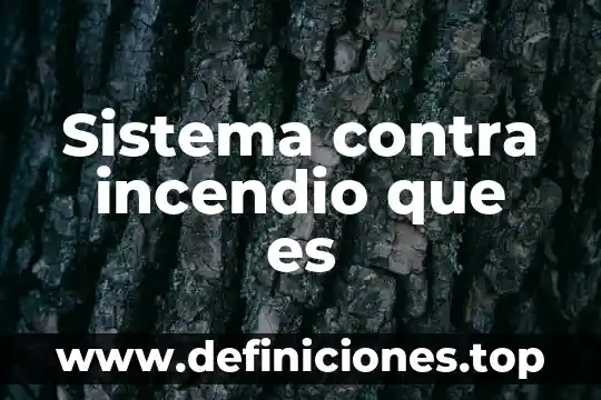Que es bueno contra dragonit 3 Sistema contra incendio que es