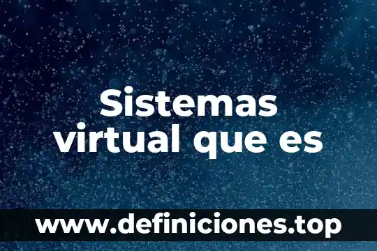 Que es scouting en sistemas 7 Sistemas virtual que es