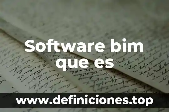 Programa BIM que es 4 Software bim que es