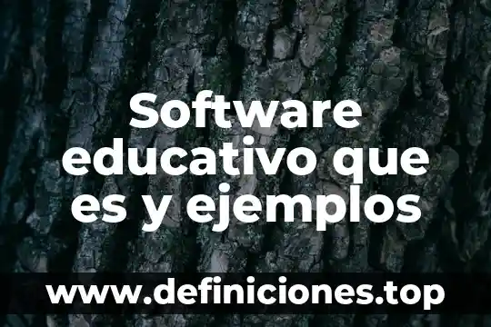 Que es adverbios en ingles y ejemplos 7 Software educativo que es y ejemplos