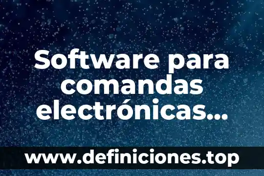 Qué es windows malicious software removal tool 5 Software para comandas electrónicas qué es