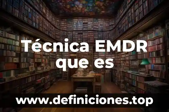 Que es lo que mas disgusta en un curso 5 Técnica EMDR que es